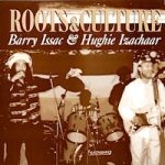 barry-issac-&-hughie-izachaar_roots-&-culture