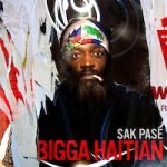 bigga-haitian_sak-pase