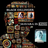 black-dillinger_mavara-is-king