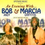 bob-andy-and-marcia-griffiths_an-evening-with-bob-and-marcia