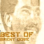 brent-dowe_best-of-brent-dowe