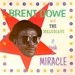brent-dowe_it-took-a-miracle