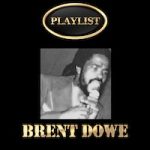brent-dowe_playlist