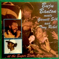 buju-banton_buju-banton-meets-garnett-silk-and-tony-rebel