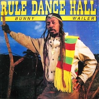 bunny-wailer_rule-dance-hall