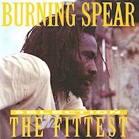 burning-spear_the-fittest-selection