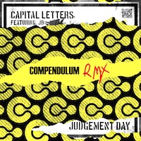 capital-letters_judgement-day-compendulum-remix