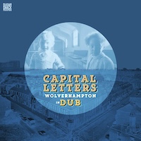capital-letters_wolverhampton-in-dub