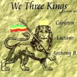 capleton-luciano-anthony-b_we-three-kings-vol-2
