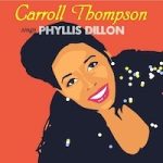 carroll-thompson_sings-phyllis-dillon